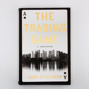 NEW The Trading Game: A Confession by Gary Stevenson Hardcover Book